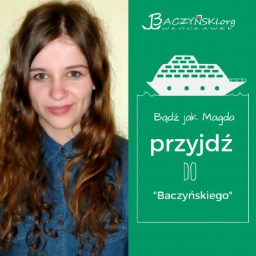 Absolwent naszą wizytówką- Magda Grabczyńska (rocznik 2011); studentka logistyki na Uniwersytecie Łódzkim